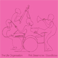 The Life Organisation Pink Steamroller 7"